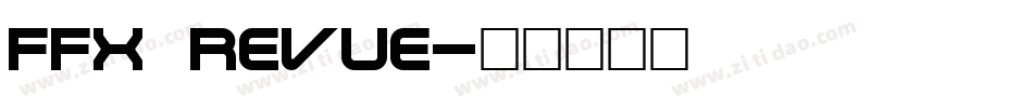 FFX Revue字体转换